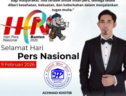 Hari Pers Nasional 2026 Di Banten, Momentum Teguhkan Pers Profesiona Dan Berintegritas