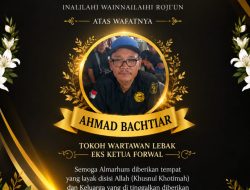 Keluarga Besar MEDIA Lintasbatas.com Berduka, Mantan Ketua Forwal Ahmad Bakhtiar Tutup Usia